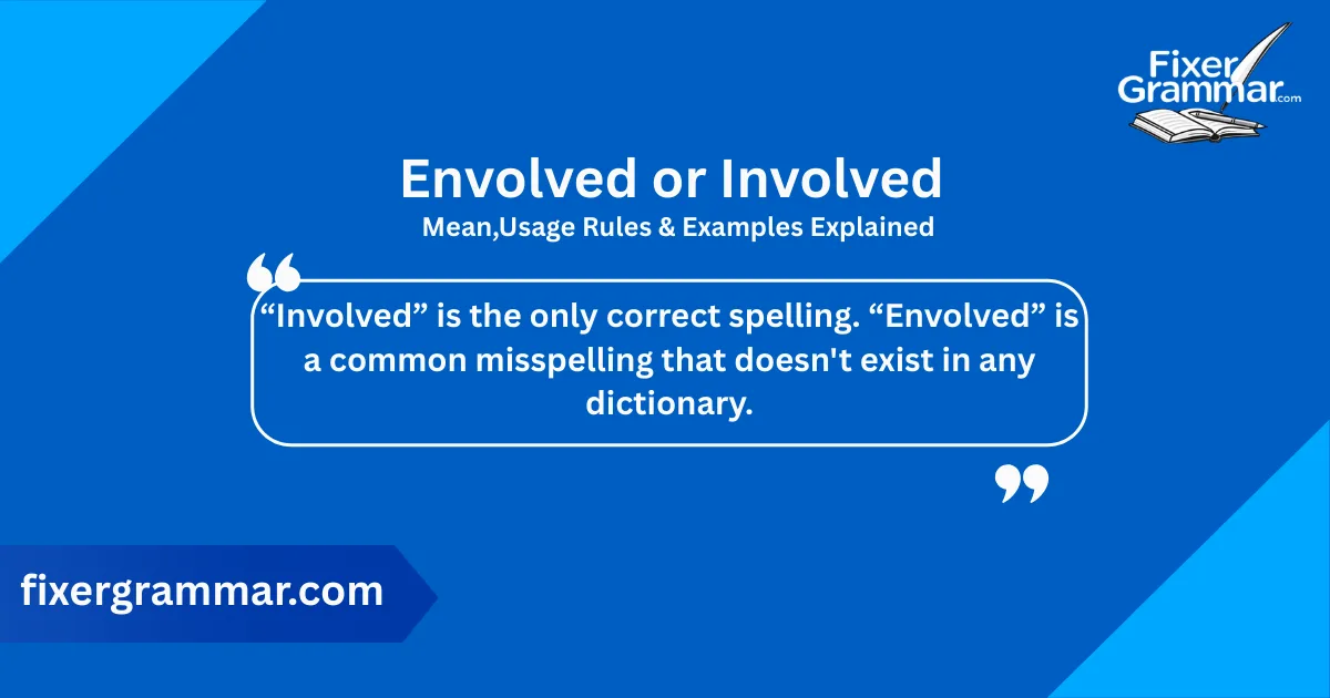 envolved-or-involved-meaning