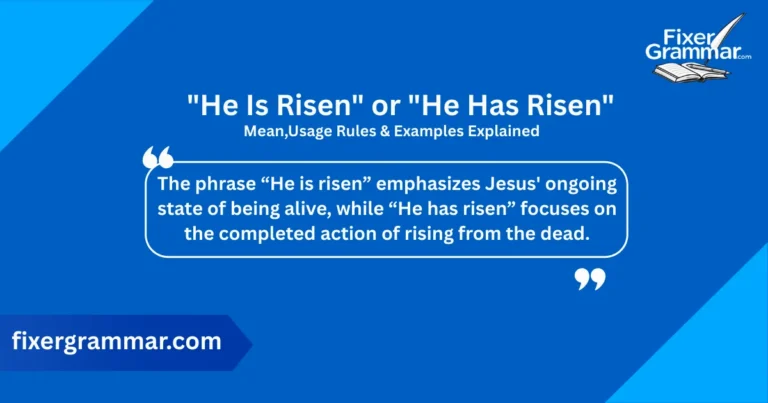 he-is-risen-or-he-has-risen-meaning