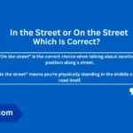 in-the-street-or-on-the-street-correct