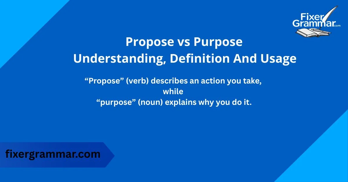 propose-vs-purpose-meaning