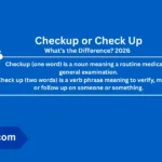 checkup-or-check-up-meaning