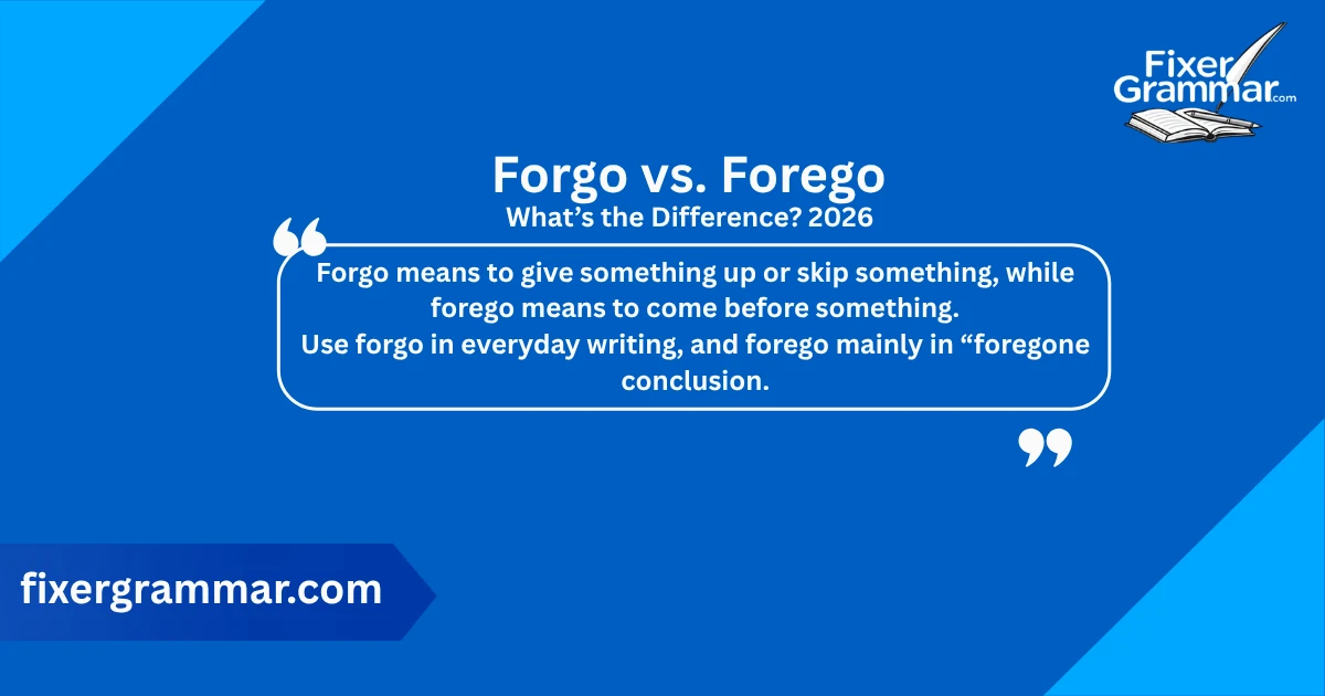 forgo-vs-forego-meaning