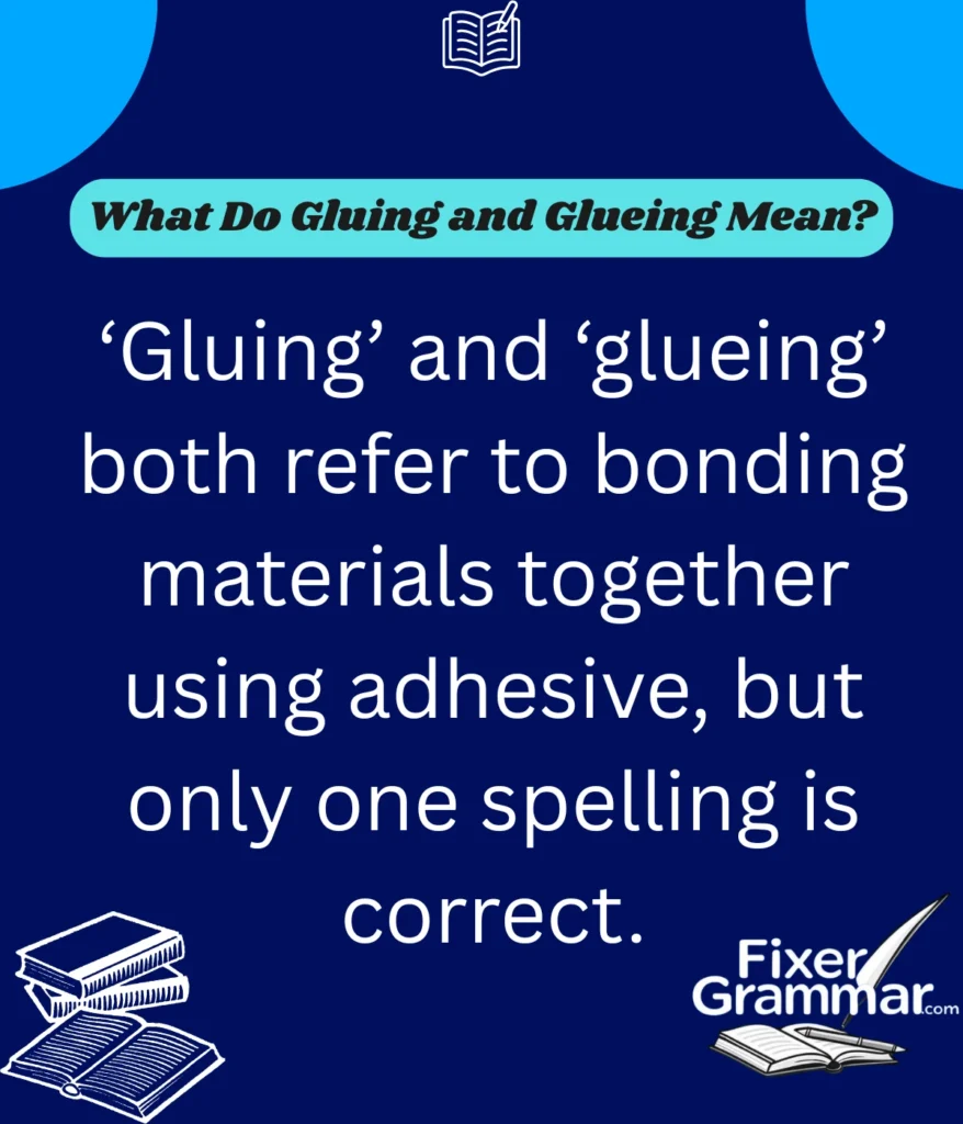 gluing-and-glueing-spelling