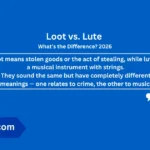 loot-vs-lute-meaning