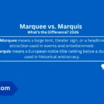 marquee-vs-marquis-meaning