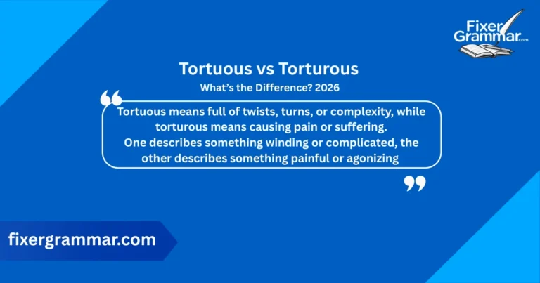 tortuous-vs-torturous-meaning