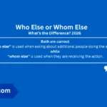 who-else-or-whom-else-meaning