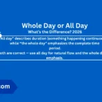 whole-day-or-all-day-meaning