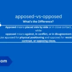 apposed-vs-opposed-difference