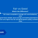 fair-vs-good-difference