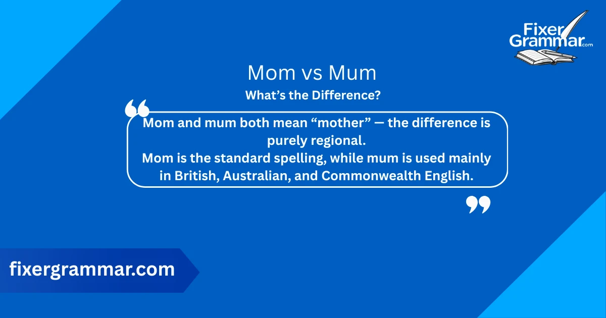 mom-vs-mum-difference