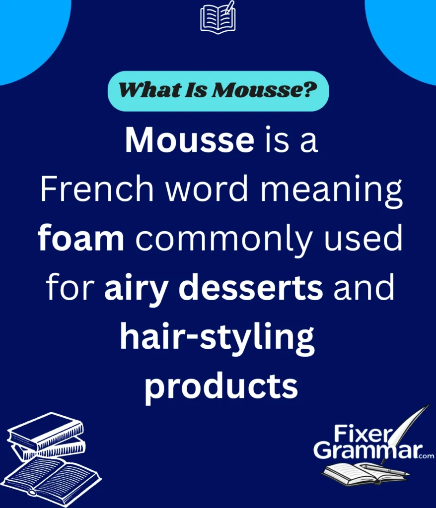 mousse-meaning
