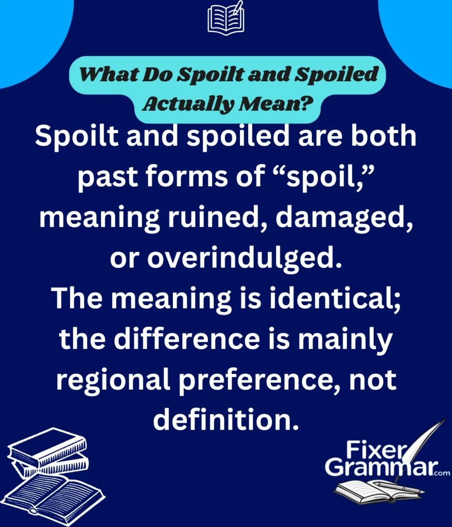 spoilt-and-spoiled-mean