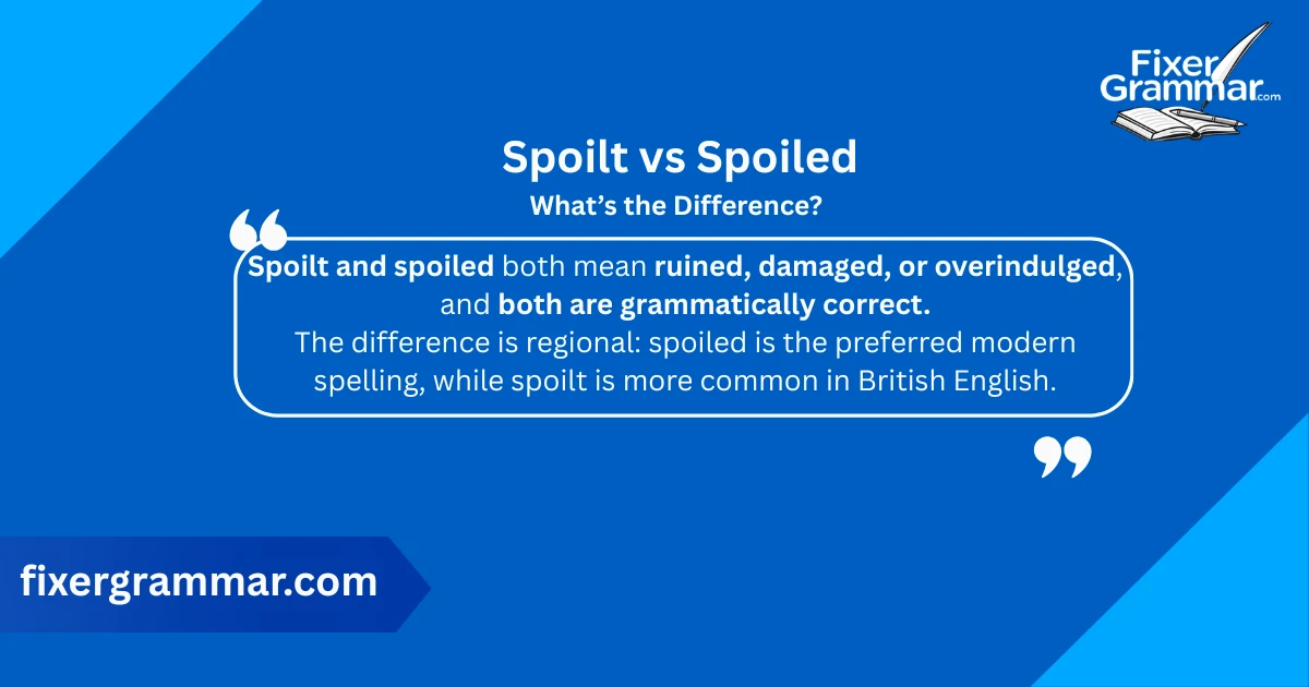 spoilt-vs-spoiled-difference