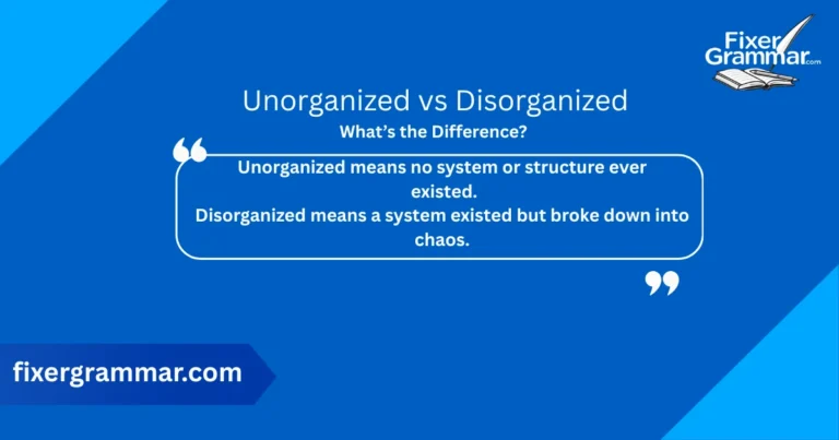 unorganized-vs-disorganized-difference